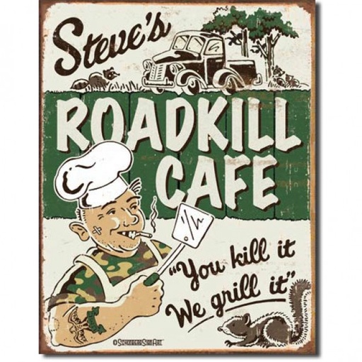 [MSI1416] Steve's Roadkill CafÃ© Metal Sign Reproduction 32cm x 41cm