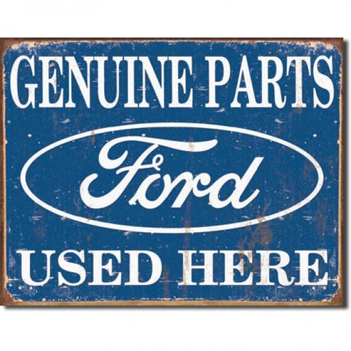 [MSI1422] Genuine Ford Parts Used Here Metal Sign Reproduction 41cm x 32cm